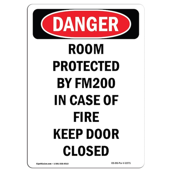 Safety Sign, OSHA Danger, 5" Height, Room Protected By Fm200 In Case, Portrait, 10PK